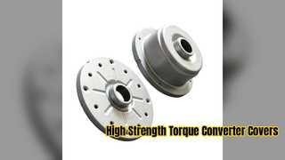 Precision Deep Drawn Steel Torque Converter Cover